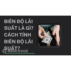 Biên độ lãi suất là gì? Cách tính biên độ lãi suất chính xác nhất