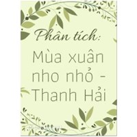Soạn bài Mùa xuân nho nhỏ chi tiết nhất Ngữ văn lớp 9