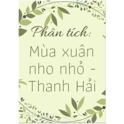 Soạn bài Mùa xuân nho nhỏ chi tiết nhất Ngữ văn lớp 9