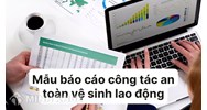 Mẫu báo cáo công tác an toàn vệ sinh lao động mới nhất
