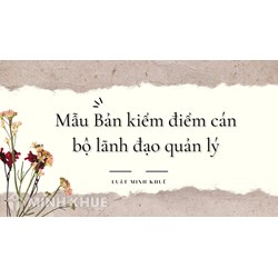 Mẫu Bản kiểm điểm cán bộ lãnh đạo quản lý (người đứng đầu)