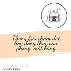 Thông báo chấm dứt hợp đồng thuê văn phòng, mặt bằng trước thời hạn
