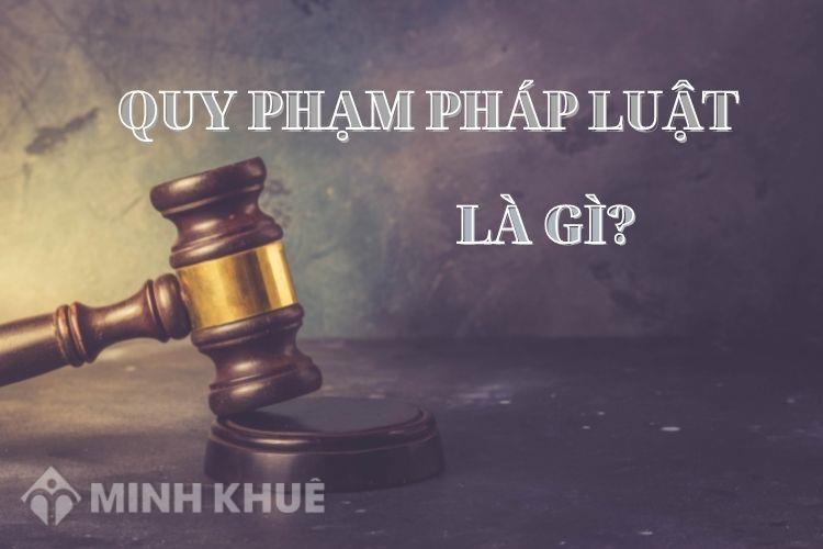 Quy phạm pháp luật ảnh hưởng đến đời sống như thế nào?
