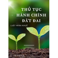 Thủ tục hành chính về đất đai là gì? Gồm những nội dung nào?
