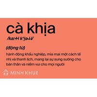 Cà khịa là gì? Những câu cà khị hay nhất