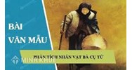 Cảm nhận về nhân vật bà cụ Tứ trong tác phẩm Vợ nhặt chọn lọc hay nhất