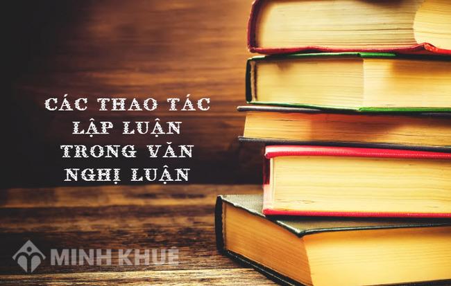 Lập luận là gì? Ngôn ngữ, thao tác, cách lập luận là gì?