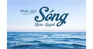 Phân tích 2 khổ đầu bài Sóng - Xuân Quỳnh chọn lọc hay nhất