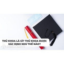 Thủ khoa là gì? Thủ khoa được xác định như thế nào?