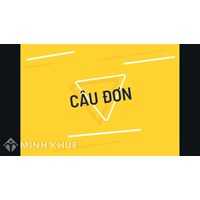 Câu đơn là gì? Ví dụ câu đơn trong tiếng anh và tiếng việt