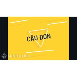 Câu đơn là gì? Ví dụ câu đơn trong tiếng anh và tiếng việt