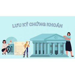 Hợp đồng dịch vụ lưu ký chứng khoán là gì? Các điều khoản cơ bản hợp đồng lưu ký