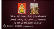Trả nợ Tào Quan là gì? Tuổi nào phải làm lễ trả nợ Tào Quan? Có nên làm lễ trả nợ Tào quan không?