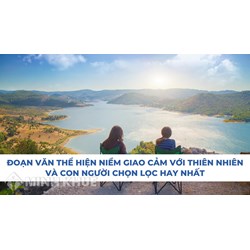 Đoạn văn thể hiện niềm giao cảm với thiên nhiên và con người chọn lọc hay nhất