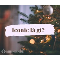 Iconic là gì? Iconic là gì trong Kpop?
