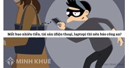 Mất bao nhiêu tiền (tài sản) thì được trình báo công an?