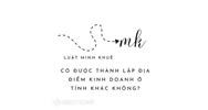 Có được thành lập địa điểm kinh doanh ở tỉnh khác không?