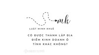 Có được thành lập địa điểm kinh doanh ở tỉnh khác không?