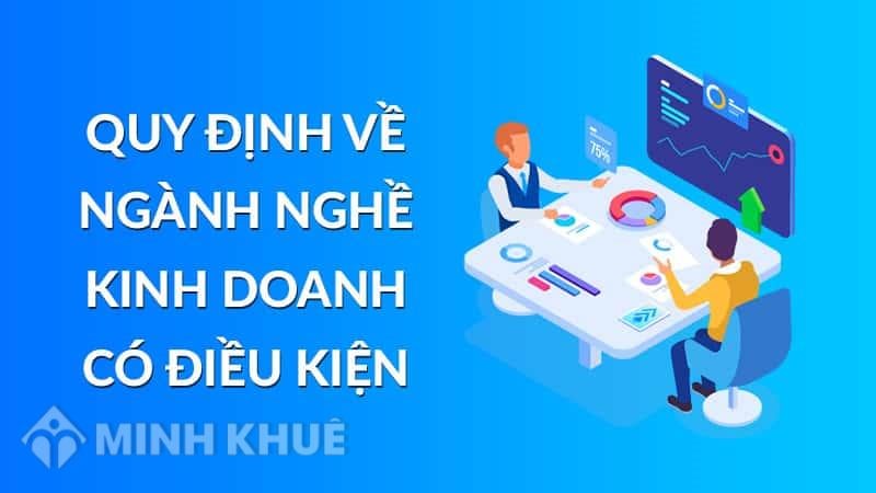 Ngành nghề kinh doanh có điều kiện là gì? Ví dụ điều kiện kinh doanh