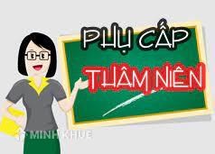 Phụ cấp thâm niên vượt khung là gì? Cách tính phụ cấp thâm niên vượt khung