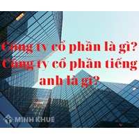 Công ty cổ phần tiếng Anh là gì? Cổ phần tiếng anh là gì?