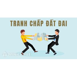 Thủ tục giải quyết tranh chấp ranh giới đất liền kề như thế nào?