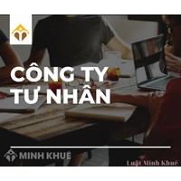 Công ty tư nhân là gì? Ví dụ, đặc điểm công ty tư nhân ở Việt Nam