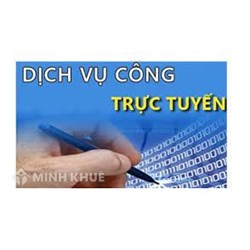 Dịch vụ công mức độ 1, 2, 3, 4 có nghĩa là gì?
