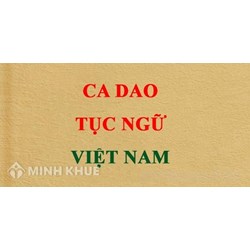 Ca dao, tục ngữ về tính trung thực chọn lọc hay nhất