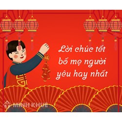 Lời chúc Tết bố mẹ người yêu hay và ý nghĩa năm 2024