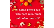 Ý nghĩa của tục "Đầu năm mua muối cuối năm mua vôi" là gì?