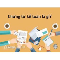 Chứng từ kế toán tiếng Anh là gì? Thuật ngữ chứng từ kế toán bằng tiếng Anh