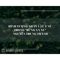 Phân tích nhân vật Tnú trong Rừng xà nu chọn lọc hay nhất