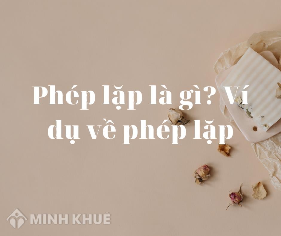 Phép Lặp Cú Pháp Là Gì? - Định Nghĩa, Ví Dụ Và Ứng Dụng