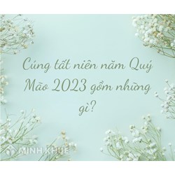 Cúng tất niên công ty trước Tết gồm những gì?
