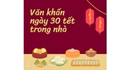 Văn khấn ngày 30 Tết trong nhà chi tiết chuẩn nhất