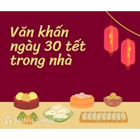 Văn khấn ngày 30 Tết trong nhà chi tiết chuẩn nhất