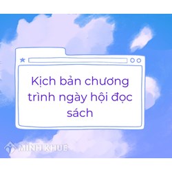 Kịch bản chương trình ngày hội đọc sách mới nhất