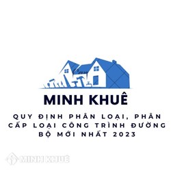 Quy định phân loại, phân cấp loại công trình đường bộ mới nhất