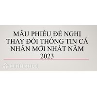 Mẫu phiếu đề nghị thay đổi thông tin cá nhân mới nhất