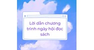 Lời dẫn chương trình ngày hội đọc sách hay, ý nghĩa mới nhất