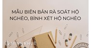 Mẫu biên bản rà soát hộ nghèo, bình xét hộ nghèo mới nhất
