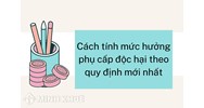 Cách tính mức hưởng phụ cấp độc hại theo quy định mới nhất?