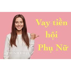 Vay tiền Hội phụ nữ phường điều kiện, lãi suất như thế nào?