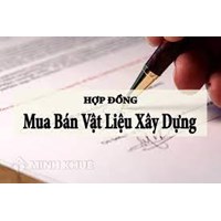 Mẫu hợp đồng mua bán vật liệu xây dựng, vật tư xây dựng