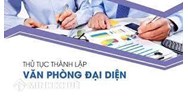 Thủ tục Thành lập văn phòng đại diện khác tỉnh như thế nào?