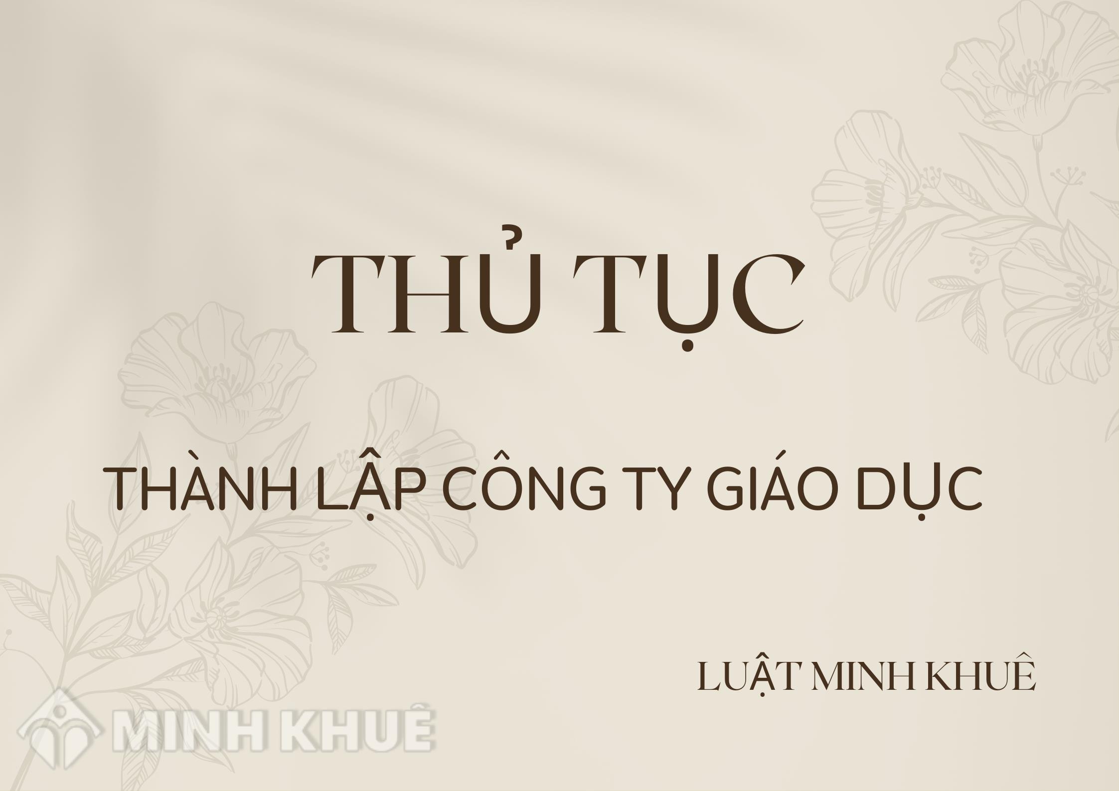 Thủ tục Thành lập Công ty Giáo dục như thế nào?