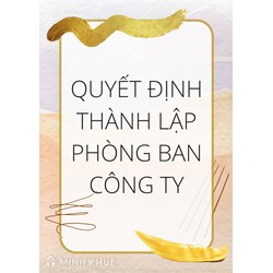 Mẫu quyết định thành lập phòng ban công ty mới nhất