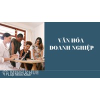 Văn hóa doanh nghiệp là gì? Ví dụ lợi ích, chức năng, vai trò văn hóa doanh nghiệp?