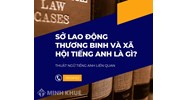 Sở Lao động, Thương binh và Xã hội tiếng anh là gì?